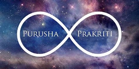 Purusha and Prakriti