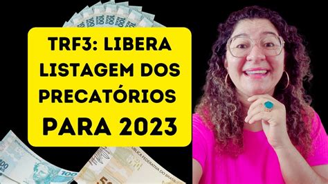 Trf Divulga Lista De Precat Rios Para Pagamento Em Youtube