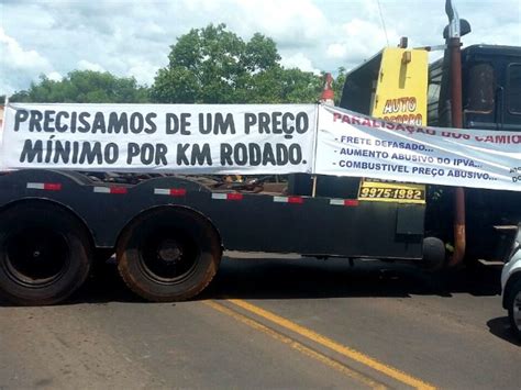 G1 Em Protesto Caminhoneiros Voltam A Interditar Trechos Da BR 163