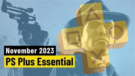 PS Plus November 2023 Alle neuen Spiele für Essential YouTube