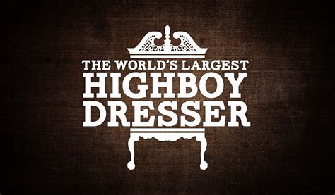 The World's Largest Highboy Dresser in Furnitureland South | Project 543