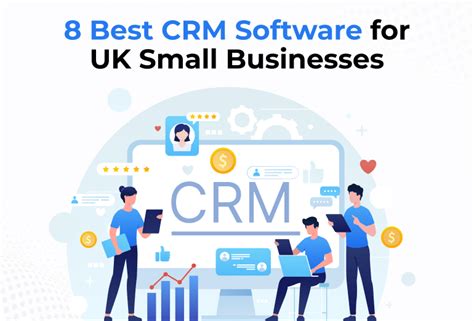 8 Best Crm Software For Uk Small Businesses In 2023