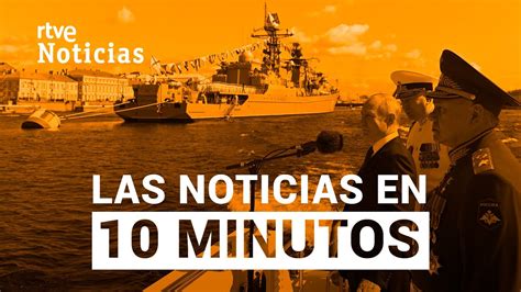 Las Noticias Del DOMINGO 30 De JULIO En 10 Minutos RTVE Noticias