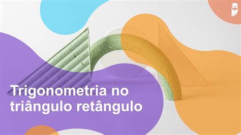 Trigonometria No Triângulo Retângulo Fórmulas E Questão