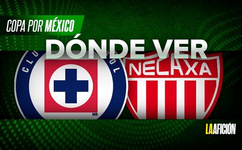 D Nde Ver Cruz Azul Vs Necaxa Horario Transmisi N Copa Sky