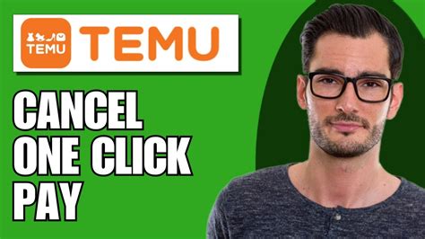 How To Cancel One Click Pay On Temu Youtube