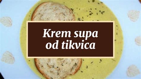 Krem Supa Od Tikvica Youtube