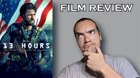 13 Hours The Secret Soldiers Of Benghazi Movie Review Youtube