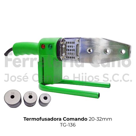 Termofusión Comando 20-32mm TG-136 - Ferretería Cano