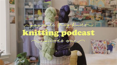 Knitting Podcast Ep Sweaters In The Summer First Petite Knit