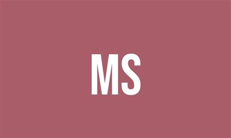 What Does Ms Mean? - Meaning, Uses and More - FluentSlang