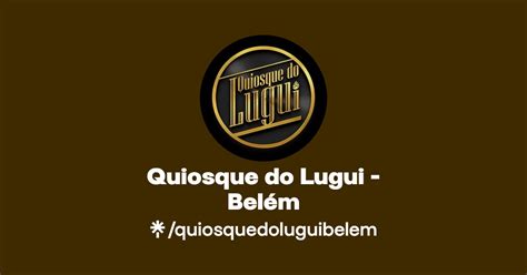 Quiosque do Lugui Belém Instagram Linktree