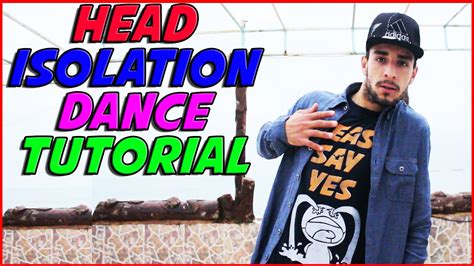 How To Hip Hop Dance Head Isolation Dance Tutorial In Simple Steps