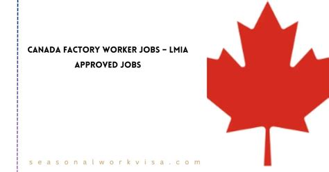 Canada Factory Worker Jobs Lmia Approved Jobs