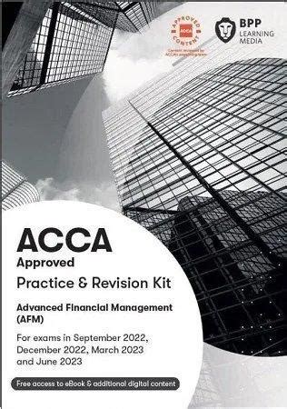 Bpp Acca P Advanced Financial Management Afm Revision Kit