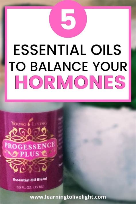 5 Top Essential Oils To Help Balance Your Hormones Hormone Balancing Essential Oils Top