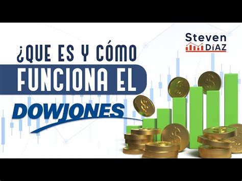 Descubre qué es y cómo funciona el Dow Jones Todo lo que necesitas