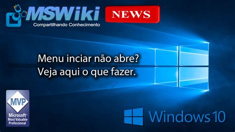 Windows Menu Iniciar N O Abre Veja Aqui Como Resolver Youtube