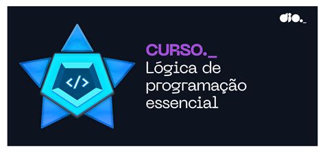 Domine A L Gica De Programa O Curso Essencial