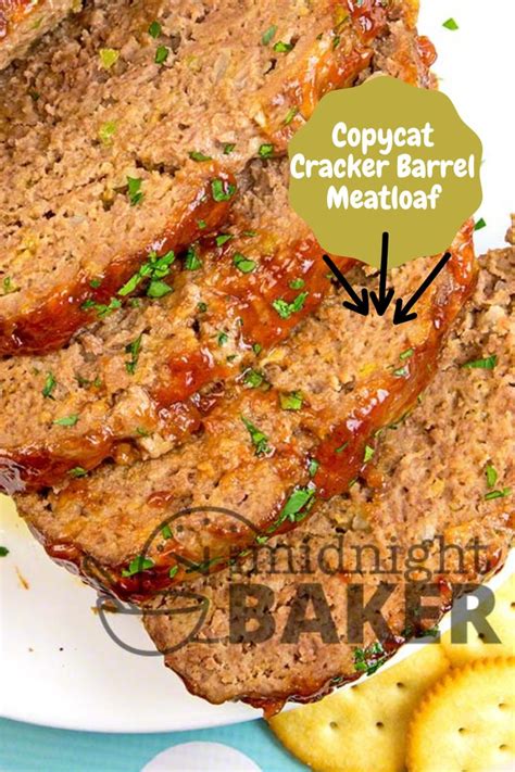 Copycat Cracker Barrel Meatloaf Cracker Barrel Meatloaf Beef Recipes Easy Main Dish Recipes