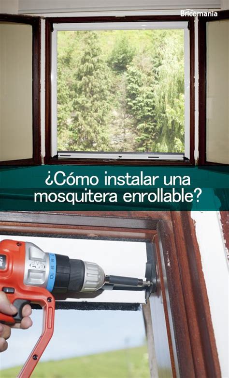 C Mo Instalar Una Mosquitera Enrollable En La Ventana En