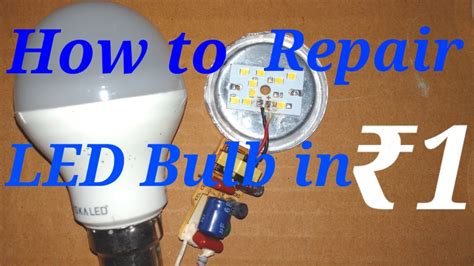 How To Repair Led Bulb At Home In Hindi Led Bulb Repairing In Hindi