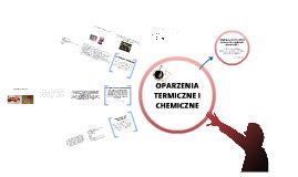 OPARZENIA TERMICZNE I CHEMICZNE By Klaudia Stochaj On Prezi