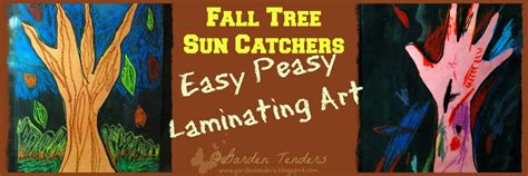 Garden Tenders Art With A Laminator