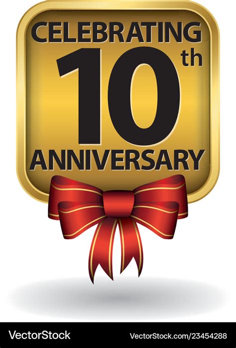 Celebrating 10th Years Anniversary Gold Label Vector Image