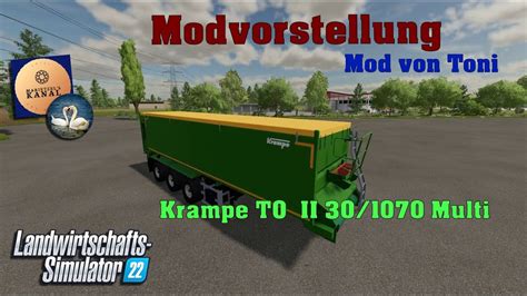 LS 22 Modvorstellung Krampe TO II 30 1070 Multi Von Toni YouTube