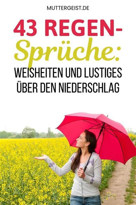 Regen Sprüche beste Auswahl an schönen und lustigen Sprüchen