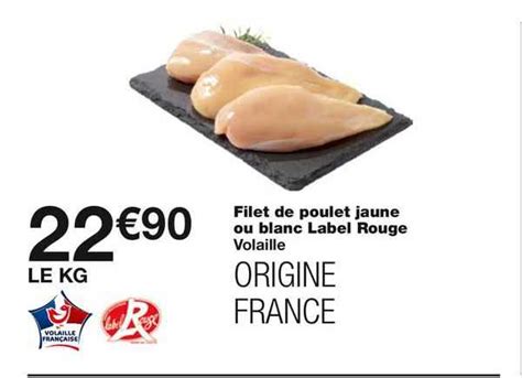 Promo Filet De Poulet Jaune Ou Blanc Label Rouge Volaille Chez Monoprix