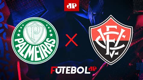 Palmeiras X Vit Ria Assista A Transmiss O Ao Vivo Da Jovem Pan