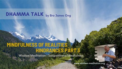 Mindfulness Of Realities Hindrances Part Wisdom Meditation Youtube