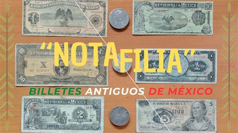 Valen En Realidad Miles De Pesos Los Billetes Antiguos Mexicanos