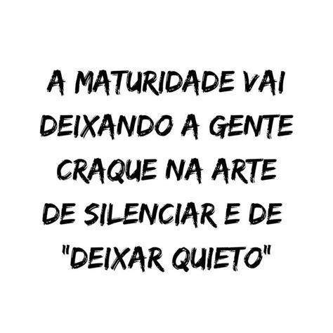 Pin De Kaah Silva Em About Life Frases Inspiracionais Citações