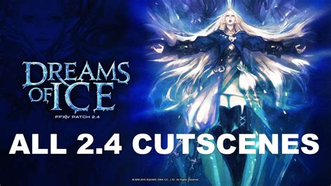 Final Fantasy Xiv Patch 2 4 Dreams Of Ice All Msq Cutscenes I Canon Warrior Of Light Youtube