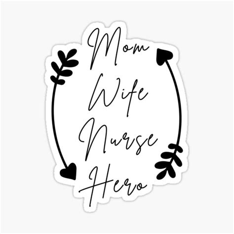 Mom Wife Nurse Hero Sticker For Sale By Rainbowbudgie Redbubble