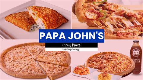 Papa Johns Menu Philippines And Updated Prices 2024