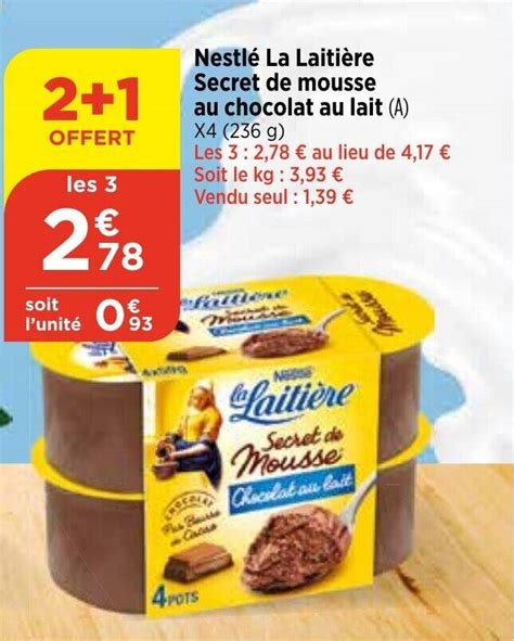 Promo Nestlé La Laitière Secret de mousse au chocolat au lait chez