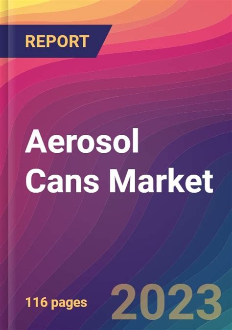 Aerosol Cans Market Size Market Share Application Analysis Regional