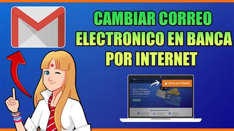 COMO CAMBIAR CORREO ELECTRONICO EN BANCA POR INTERNET BCP YouTube