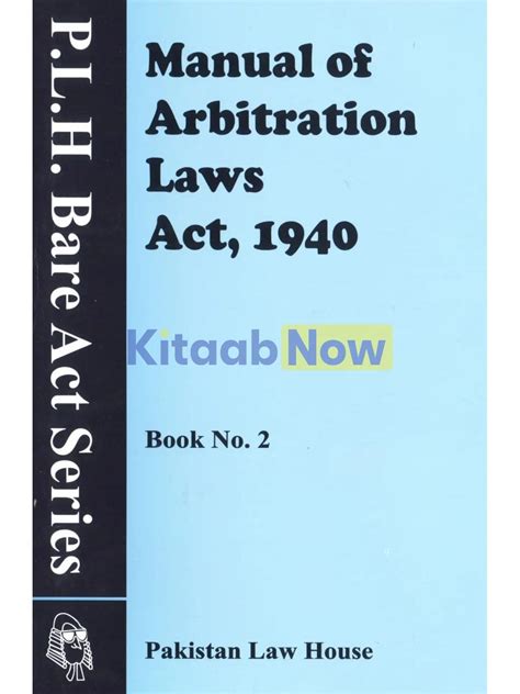 Manual Of Arbitration Laws Act 1940 KitaabNow