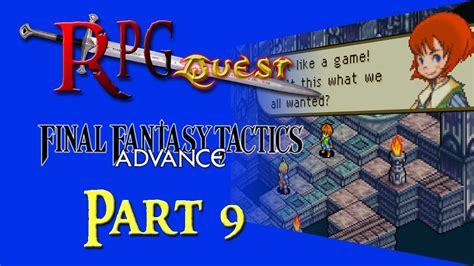 RPG Quest 392 Final Fantasy Tactics Advance GBA Part 9 YouTube