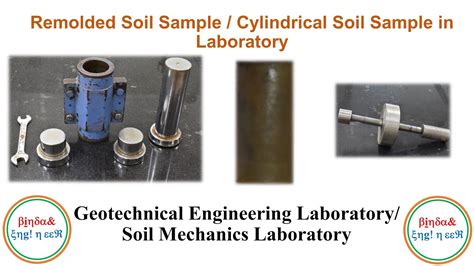 Remolded Soil Sample Cylindrical Soil Sample Remoulded Sample