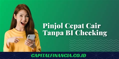 Daftar Aplikasi Pinjol Tanpa Bi Checking Langsung Cair