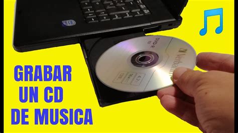 Como Grabar Un CD De Musica En Tu PC Con Windows YouTube