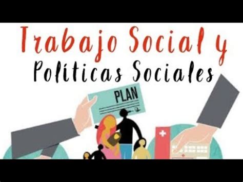 Trabajo Social y su participación en las Políticas Sociales YouTube