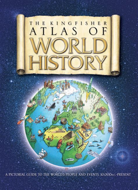 The Kingfisher Atlas Of World History Simon Adams Macmillan