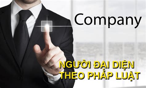 Người đại Diện Theo Pháp Luật Của Công Ty Tnhh Hai Thành Viên Có Bắt